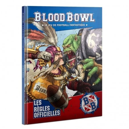 Blood Bowl - Les Règles Officielles 3 Blood Bowl - Les Règles Officielles